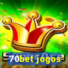 70bet jogos